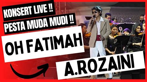 LAGU LEGEND SEPANJANG ZAMAN OH FATIMAH A ROZAINI KONSERT MALAM