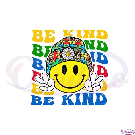 Grovy Be Kind Autism Smiley Face PNG Sublimation Designs - Oladino