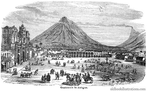 La Antigua Guatemala – Old Book Illustrations