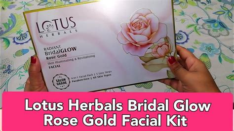 Lotus Herbals Radiant Bridal Glow Rose Gold Facial Kit Review And Demo Bridal Facial Kit