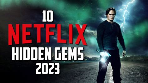 Netflix Hidden Gems You Ll Actually Want To Watch Techwiztime