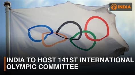 International Olympic Committee (IOC) Session in India UPSC