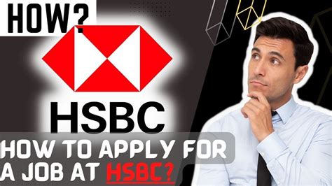 How To Apply For Jobs At HSBC JOBS In HSBC HSBC Careersjobs For