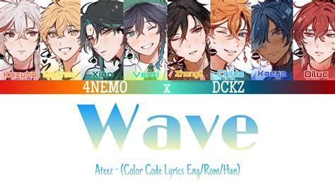 Genshin Impect DCKZ X 4NEMO Sing Wave By Ateez Color Code