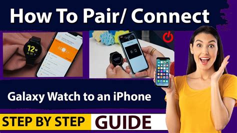 How To Connect Galaxy Watch To IPhone Pair A Samsung Watch With