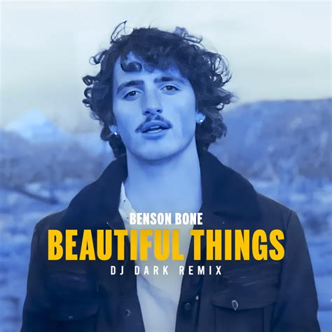 Benson Boone - Beautiful Things (Dj Dark Remix) - Dj Dark Official Website