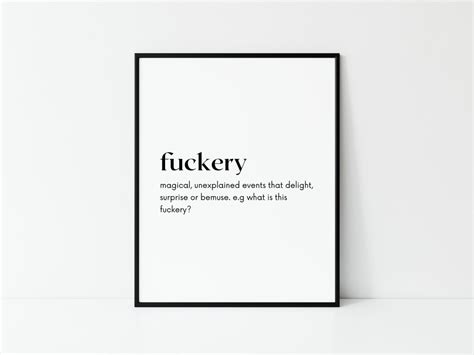 Fuckery Definition Print Rude Quotes Fuck Quotes Funny Prints Fuck Art Fuck Prints Rude