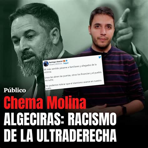 Te Explicamos C Mo La Ultraderecha Emplea Sucesos Como El De Algeciras