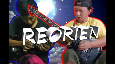 Cover Guitar Reorien Mas Alip Ba Ta Youtube