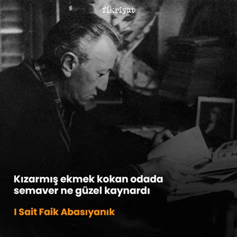 Sait Faik Abasıyanıkın kaleminden Semaver Galeri Fikriyat Gazetesi