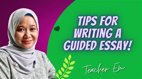 Tips For Wrting A Guided Essay English Spm Youtube