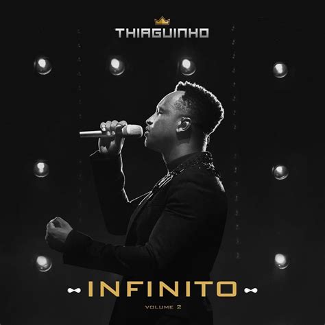 Thiaguinho Infinito 2021 Vol 2 Lyrics And Tracklist Genius