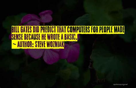 Top 18 Quotes And Sayings About Computers By Bill Gates