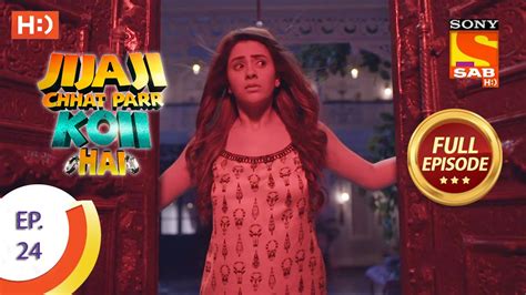 Jijaji Chhat Parr Koii Hai Ep 24 Full Episode 8th April 2021 Youtube