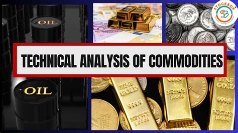 Unlocking The Power Of Technical Analysis In Commodities Trading Tips For Success Stockbox