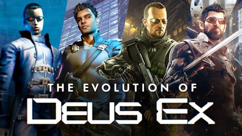 The Evolution Of Deus Ex Youtube