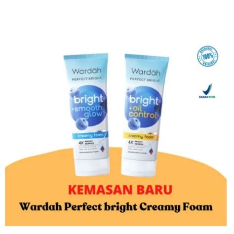 Jual Wardah Perfect Bright Creamy Foam Oil Control 100 Ml Brightening