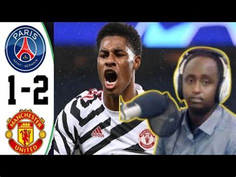 Tabintii Maxamed Qadar Psg Vs Manchester United 1 2 YouTube