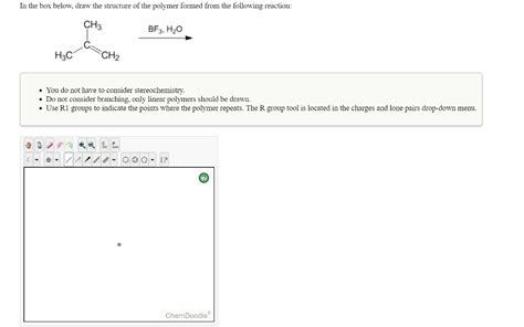 Solved In The Box Below Draw The Structure Of The Polymer Chegg