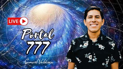 Portal 777 felicitaciones Qósmicas por Samuel Valdivia YouTube