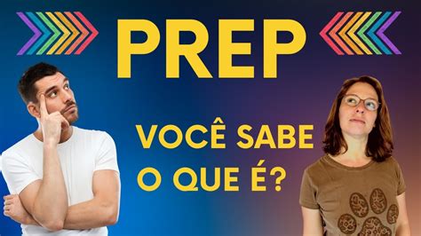 O Que Prep Profilaxia Pr Exposi O Ao Hiv Infectologista