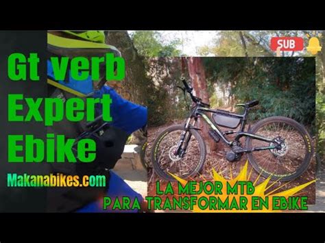 Nueva Mtb Doble Covercion Ebike Gt Verb Expert Con Motor Bafang De