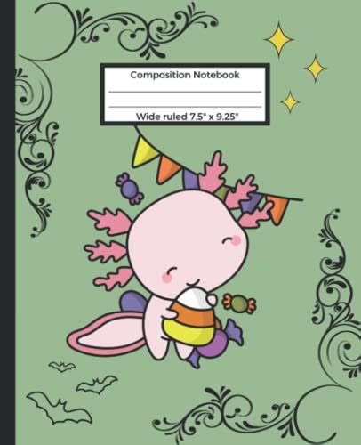 Axolotl Halloween Composition Notebook Cute Halloween Axolotl