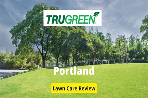 TruGreen Lawn Care In Portland OR Review Lawnstarter