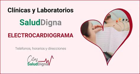 Electrocardiograma Salud Digna Precio Y Resultados 2023