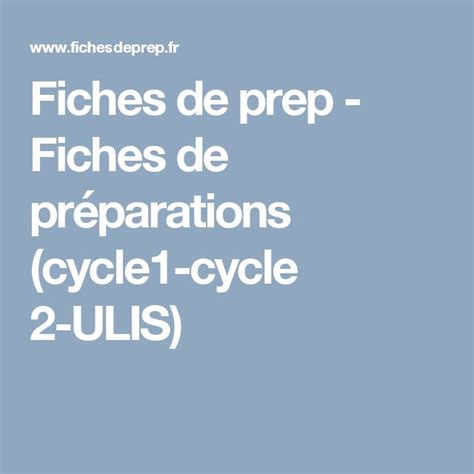 Fiches de prep Fiches de préparations cycle1 cycle 2 ULIS Fiche