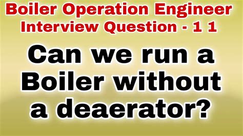 Boiler Operation Engineer Interview Question 11 BOE Exam