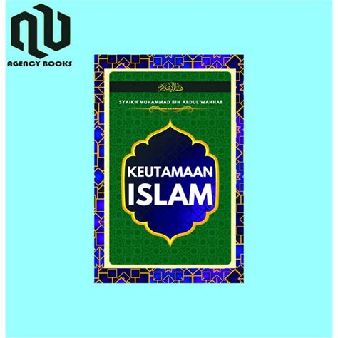 Jual Keutamaan Islam Syaikh Muhammad Bin Abdul Wahab Shopee Indonesia