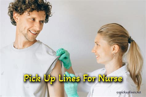 Funny Pick Up Lines For Nurses