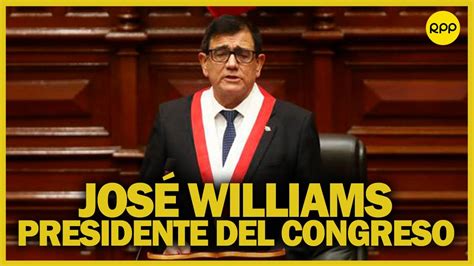 Jos Williams Es El Nuevo Presidente Del Congreso Youtube