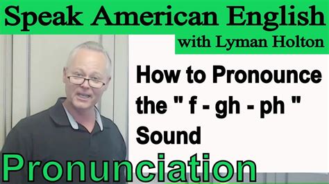 How To Pronounce The F Gh Ph Sound In English Video 37 YouTube