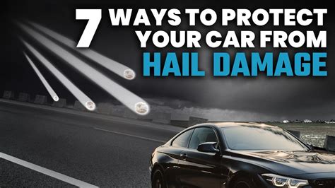 Ways To Protect Your Car From Hail Damage Youtube