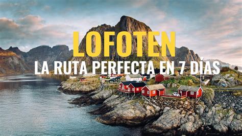 Explorando Noruega En D As La Ruta Perfecta Para Una Aventura