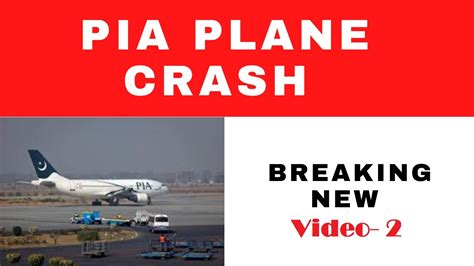 PIA Plane Crash In Karachi Latest Video 2 YouTube