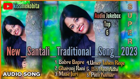 New Santali Non Stop Song🍀santali Audio Jukebox Top 6 🌠