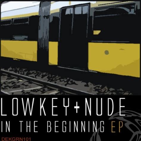 Play In The Beginning EP By Lowkey Nude On Amazon Music