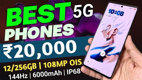 Top 5 Best 5G Phones Under 20000 In 2023 12 256GB 108MP OIS 144Hz