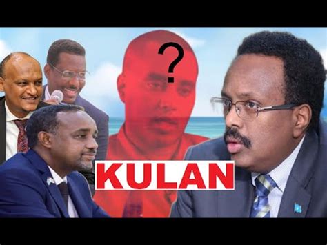 DEG DEG Kulan Xasaasi Ah Farmajo Fahad Rooble Qoor Qoor Mahdi Xaalada