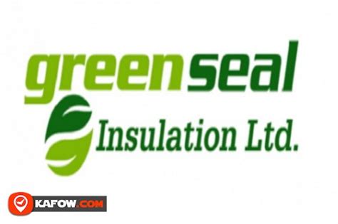 Green Seal Insulation Llc Kafow Uae Guide Kafow Uae Guide