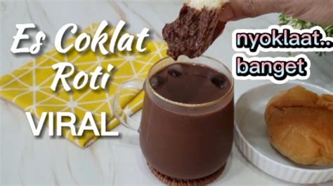 Es Coklat Roti Celup Yang Lagi Viral Resep Es Coklat Roti Cocol YouTube