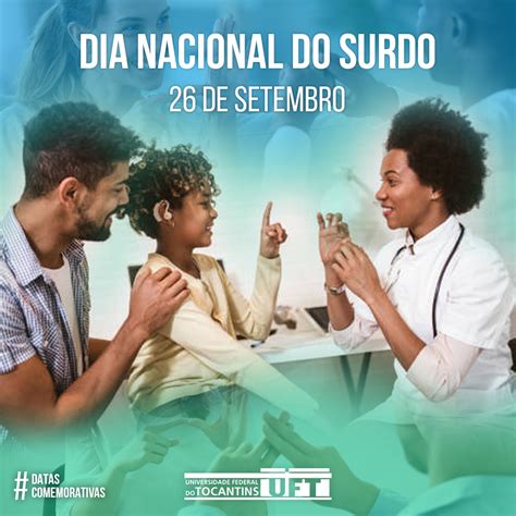 De Setembro Dia Nacional Do Surdo Marco De Luta Por Direitos E