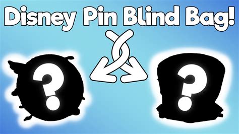 We Have Disney Pin Blind Bags 6182020 Disney Pin Blind Bag Disney