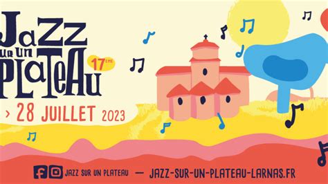 Festival Jazz Sur Un Plateau Agenda