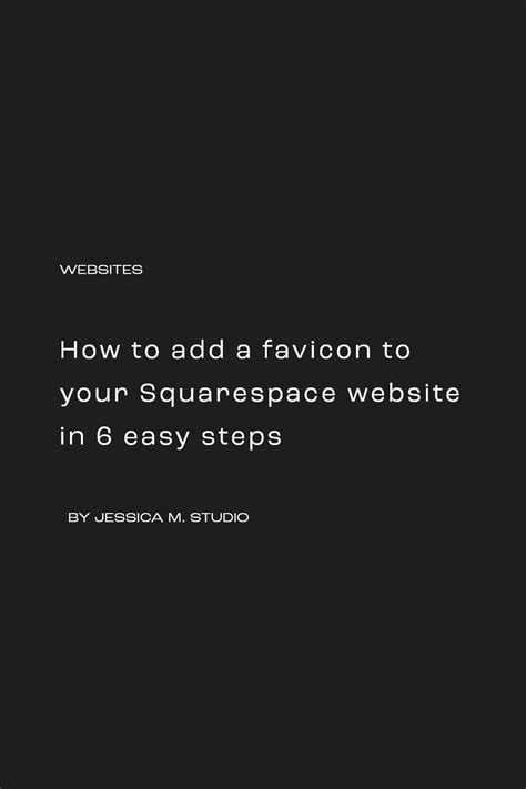 How To Add A Favicon To Your Squarespace Website In 6 Easy Steps Artofit