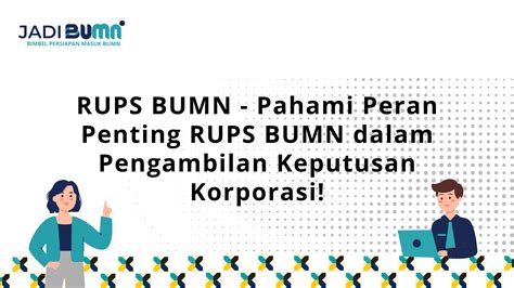 Rups Bumn Pahami Peran Penting Rups Bumn Dalam