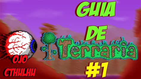 Guia De Terraria Como Matar Al Ojo De Cthulhu Idjsroger Youtube